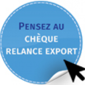 Pensez au Chèque Relance Export