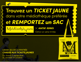 Le grand jeu de la rentrée : la chasse aux tickets jaunes